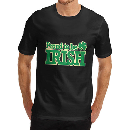 Mens Proud To Be Irish T-Shirt