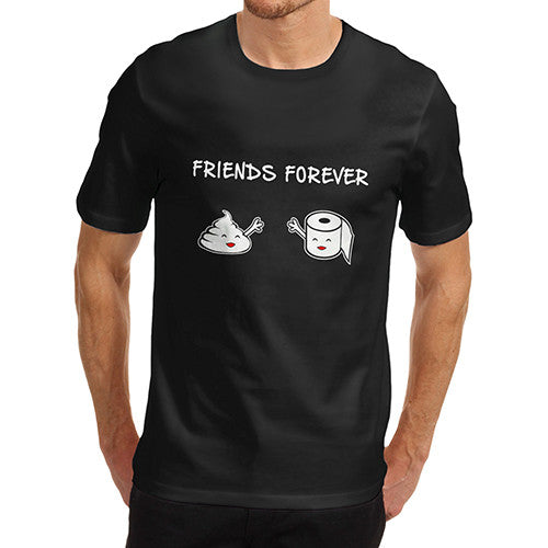 Mens Toilet Humour Friends Forever T-Shirt