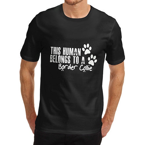 Mens This Human Belongs To A Border Collie T-Shirt