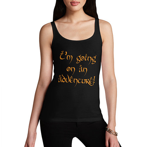 Womens I'm Going On An Adventure Tank Top