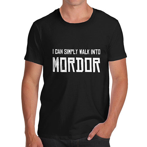 Mens I Can Walk Into Mordor T-Shirt