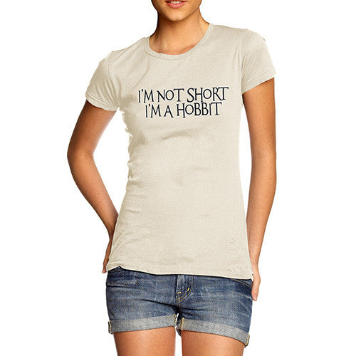 Women's I'm Not Short I'm A Hobbit T-Shirt