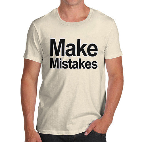 Men's Make Mistakes T-Shirt