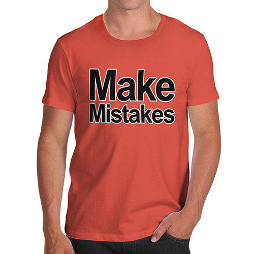 Men's Make Mistakes T-Shirt