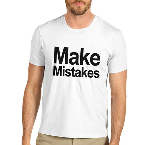 Men's Make Mistakes T-Shirt