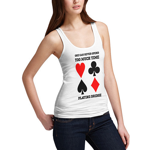 Womens Too Much Time Playing Bridge Tank Top