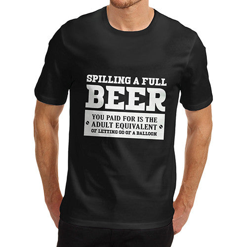 Mens Bar Joke Spilling A Full Beer T-Shirt