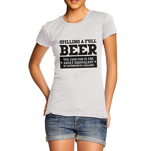 Womens Bar Joke Spilling A Full Beer T-Shirt