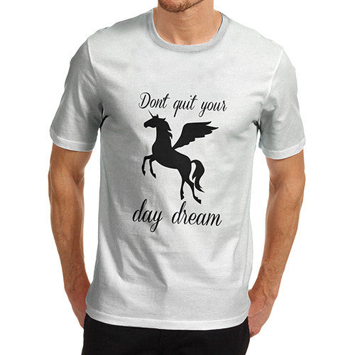 Men Don't Quit Your Dream T-Shirt