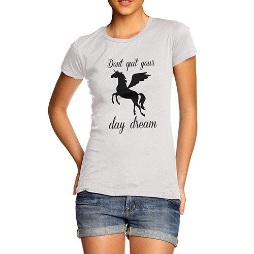 Women Don't Quit Your Dream T-Shirt