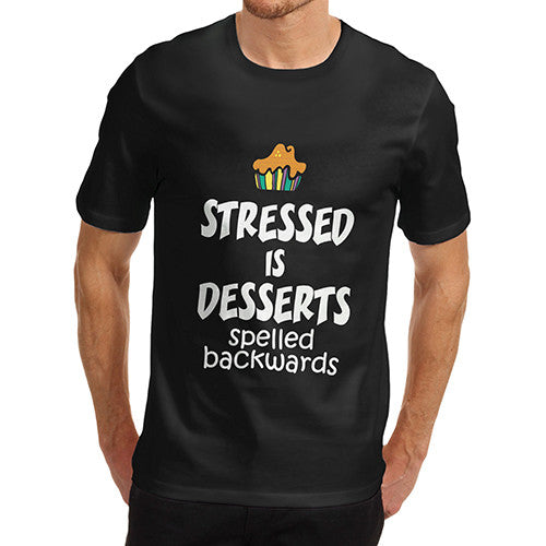 Mens Stressed Is Dessert Spelled Backwards T-Shirt