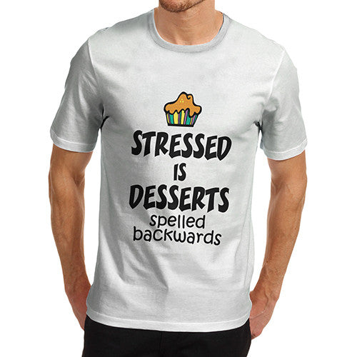 Mens Stressed Is Dessert Spelled Backwards T-Shirt