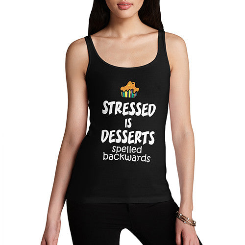 Womens Stressed Is Dessert Spelled Backwards Tank Top