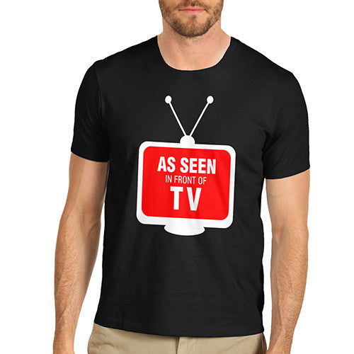 Mens As Seen In Front Of TV T-Shirt