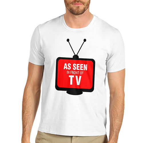 Mens As Seen In Front Of TV T-Shirt