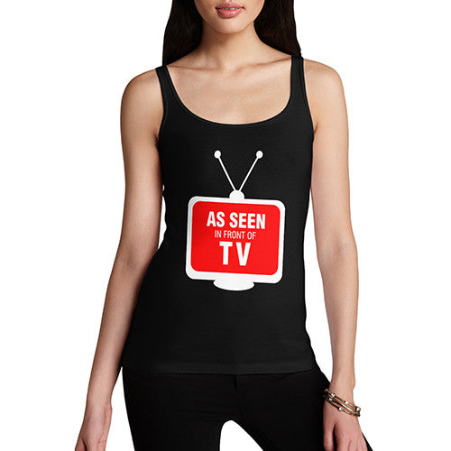 Womens As Seen In Front Of TV Tank Top