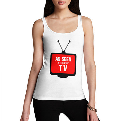 Womens As Seen In Front Of TV Tank Top