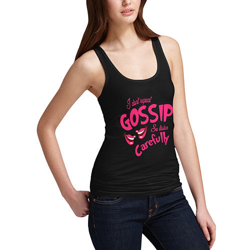 Women's I Don't Repeat Gossip Tank Top