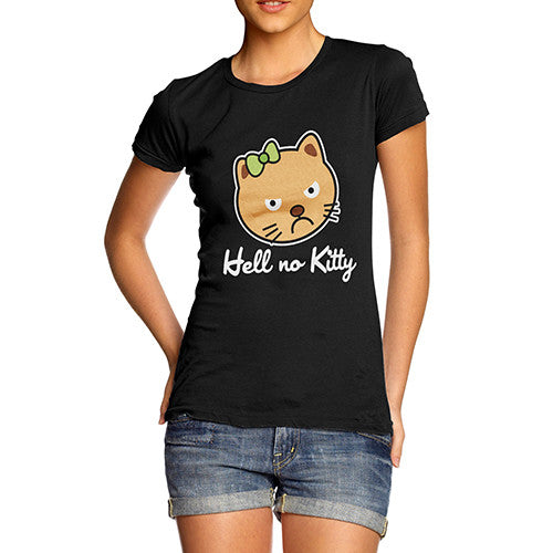 Women's Hell No Kitty T-Shirt