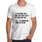 Men's I'm The One T-Shirt