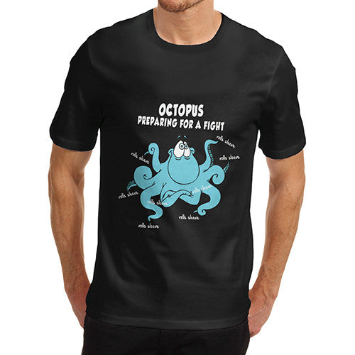 Men's Octopus Preparing For A Fight T-Shirt