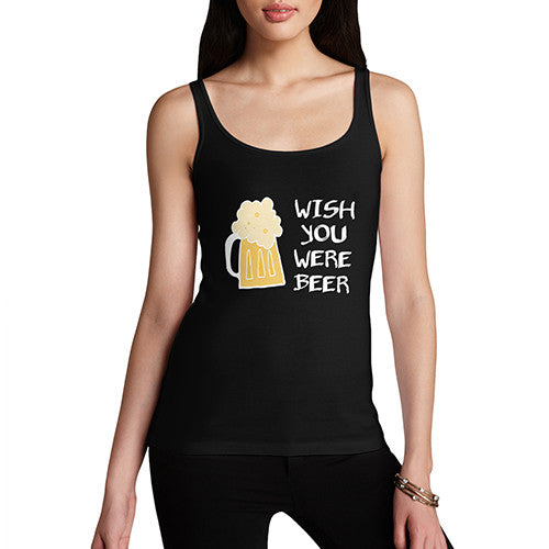 Women's Wish You Were Beer Tank Top