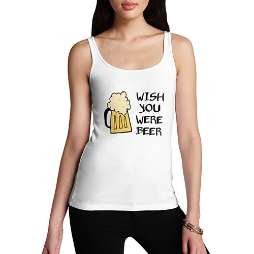 Women's Wish You Were Beer Tank Top