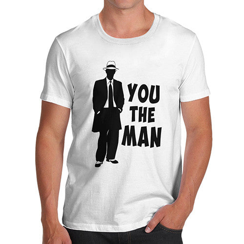 Men's You The Man T-Shirt