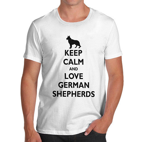 Men's Keep Calm And Love German Shepherds T-Shirt