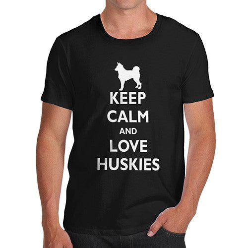 Men's Keep Calm And Love Huskies T-Shirt