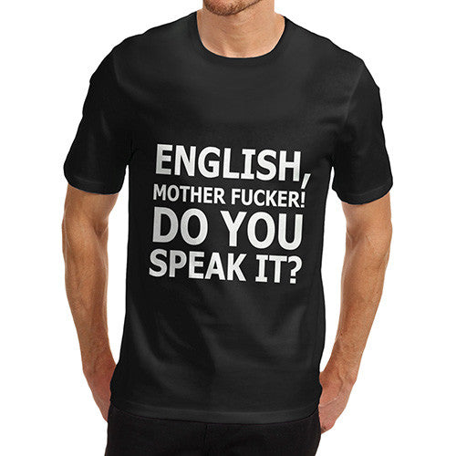 Men's English Do You Speak It T-Shirt