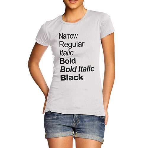 Woman's Font Styles T-Shirt
