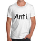 Men's I Am Anti T-Shirt