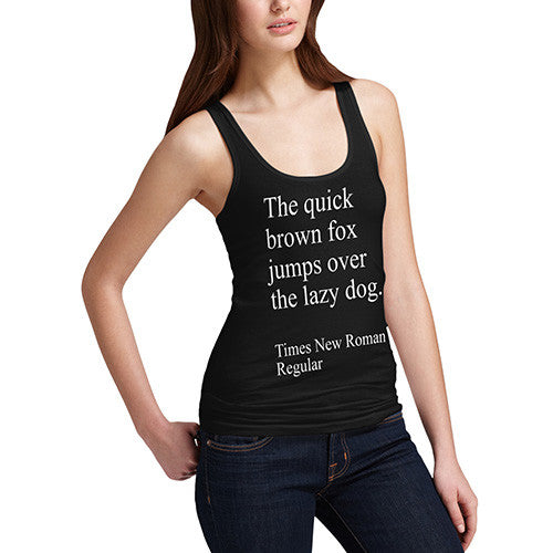 Woman's Quick Fox And Lazy Dog  Tank Top