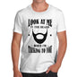 Men's Look At Me In The Beard  T-Shirt