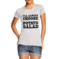 Women's Choose Potato Salad T-Shirt