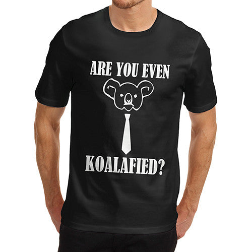 Men's Are You Even Qualified Koala T-Shirt