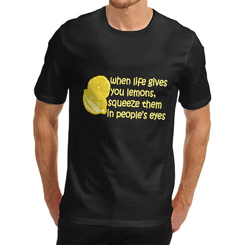 Men's When Life Gives You Lemons T-Shirt