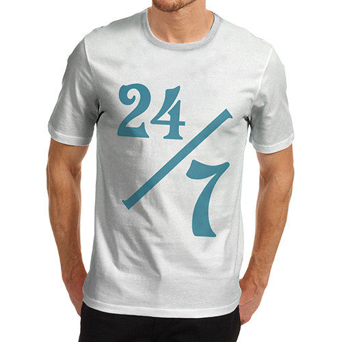 Men's 24 Hours 7 Days A Week T-Shirt