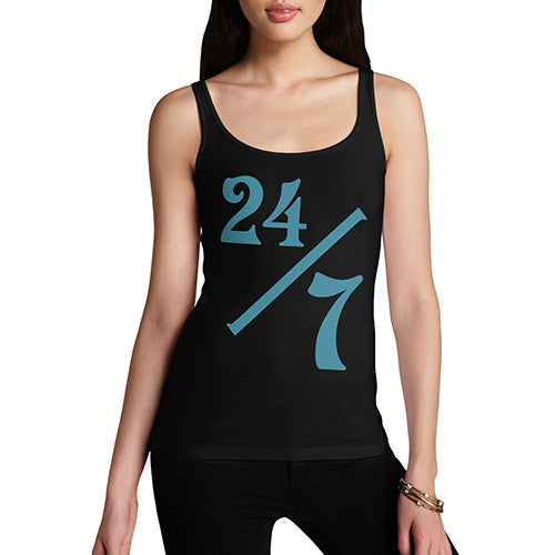 Women's 24 Hours 7 Days A Week Tank Top