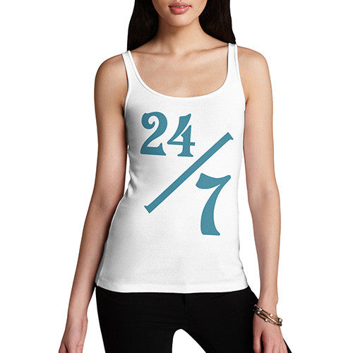 Women's 24 Hours 7 Days A Week Tank Top