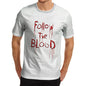 Mens Follow The Blood T-Shirt