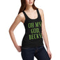 Womens Oh My God Becky Tank Top