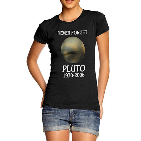 Womens Never Forget Pluto T-Shirt