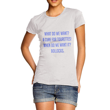 Womens Funny Cure For Tourette T-Shirt