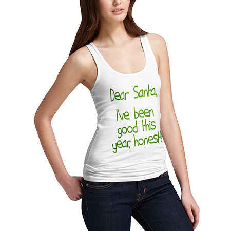 Womens Dear Santa I've Been Good Tank Top