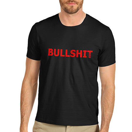 Mens BS BULLSHIT T-Shirt