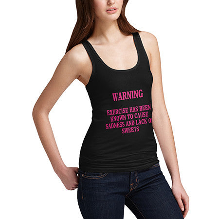 Womens Warning Exercise Causes Sadness Tank Top