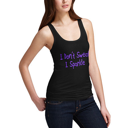 Womens I Don't Sweat I Sparkle Tank Top