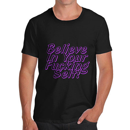 Mens Believe In Yourself T-Shirt